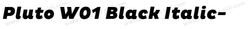 Pluto W01 Black Italic字体转换